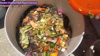 Student Centered Skill - Based Learning - Composting [grade 1-9]