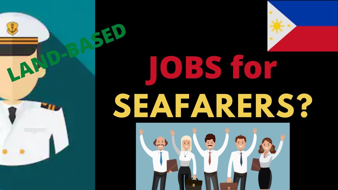 Landbased jobs that are suitable for Seafarers YouTube