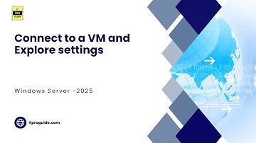 14 Connect to Virtual Machine & Explore VM Settings in Hyper-V | Windows Server 2025