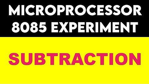 Study of Multibyte Decimal Subtraction | Microprocessor 8085 Experiment | Physics Show Tamil