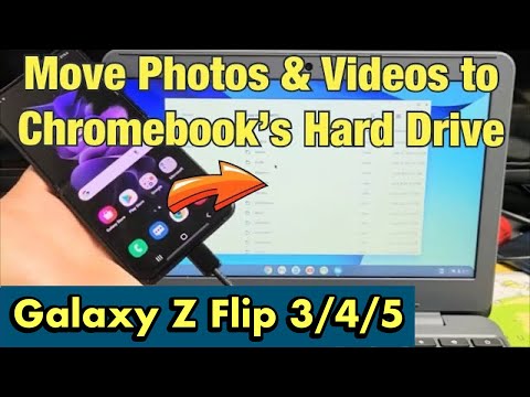 Galaxy Z Flip 3/4/5: How to Copy Photos & Videos to Chromebook's Hard Drive w/ Cable