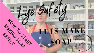 Lye safety - make sure you know how to make lye for soap making, The safe and right way.