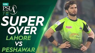 Super Over | Lahore Qalandars vs Peshawar Zalmi | HBL PSL 7 | ML2L