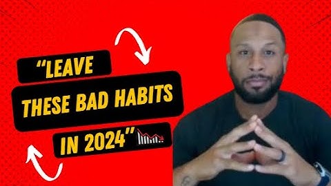 10  Bad Trading Habits to Avoid in 2025 (Leave These Behind!)