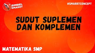 Sudut Komplemen dan Suplemen - Matematika SMP - Tips dan Trik (2) Sudut Komplemen dan Suplemen - Matematika SMP - Tips dan Trik (2)