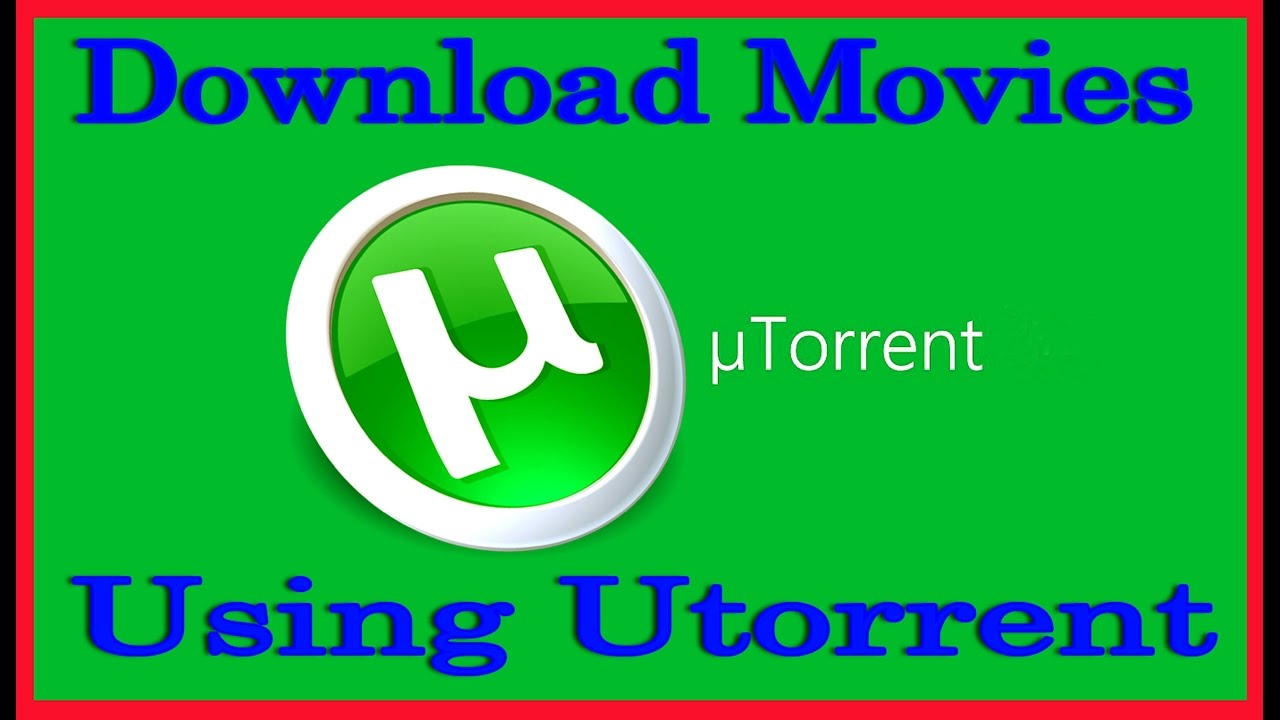 how to download utorrent movies in laptop