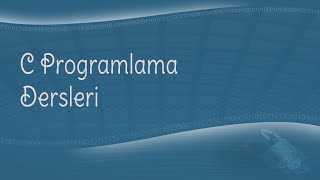 1- Temel Kavramlar C Programlama Dersleri 1