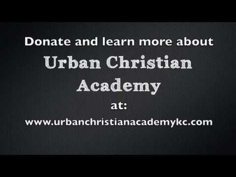 Urban Christian Academy Kansas City