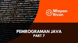 Famous TUTORIAL BASIC JAVA PART 7 Net Worth