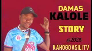 DAMAS KALOLE_-_STORY-BY KAHOGO ASILI TV 2025