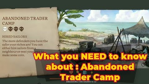 What you NEED to know about Mutiny Tresurmap : Abandoned Trader Camp - Mutiny pirate Survival