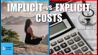 Explicit vs Implicit Costs: Understanding the Difference | Think Econ