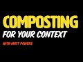 Composting for your Context | 2021 Superfood Summit with Matt Powers