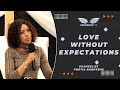 Love without expectations