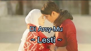 Download Lagu Di Arsy-Mu || LESTI ( Lirik Lagu) MP3