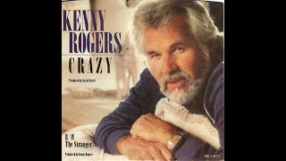 Kenny Rogers - Crazy (1984) HQ