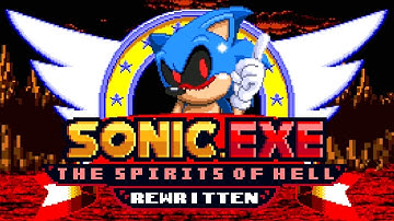 SONIC.EXE SPIRITS OF HELL REWRITE!?!?!?