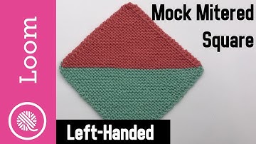 Loom Knit | C2C Mock Mitered Square bi-color (Left Handed)