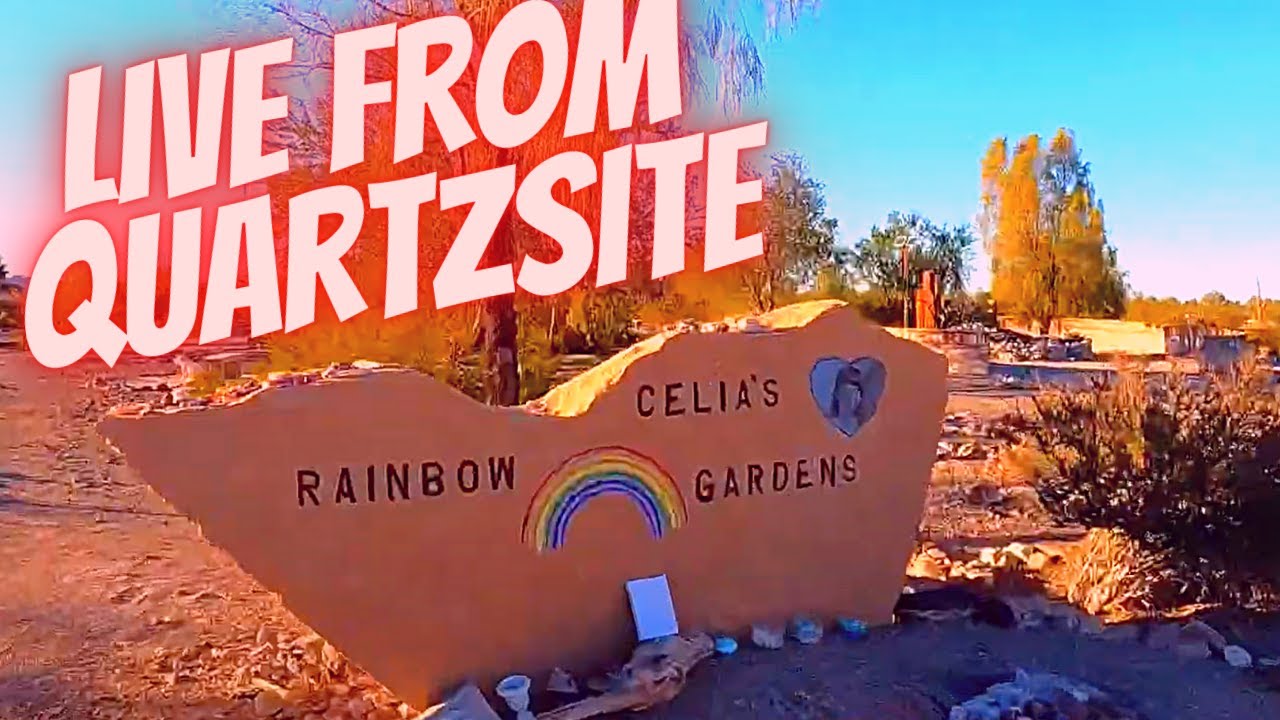 Live from Quartzsite Arizona