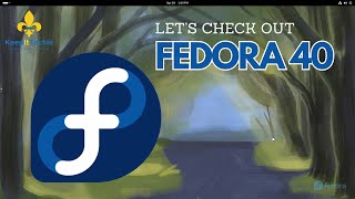 Unleash Fedora 40: What's New & Why You Need to Upgrade Now!