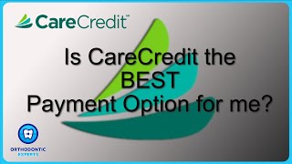 Is CareCredit the BEST Payment Option for me?