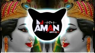 Durga dai ke Bhuvan mein ho khilate dularva Ran van ran van DJ remix Aman