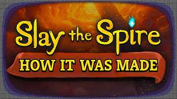 How Slay The Spire Was Made and Why its Release Was a Failure