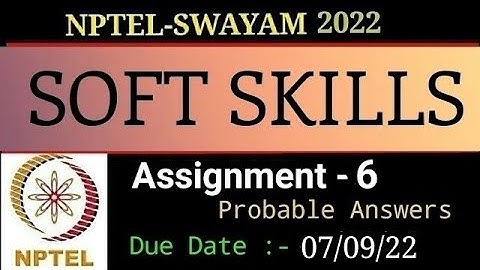 NPTEL-22 | Soft Skills | Assignment - 6 | Most Probable Answers