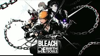 Bleach Rebirth Of Souls OST: Through The Limit