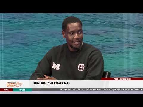 Rum Bum: The Estate 2024 | Quincy Trim | Host: Dwayne Nurse | Tobago Updates