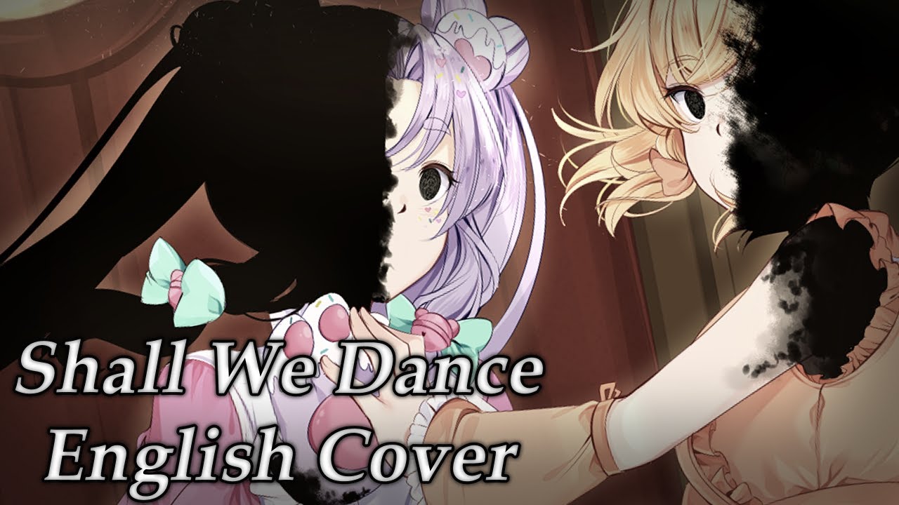 [English Cover] Shadows House-Shall We Dance [