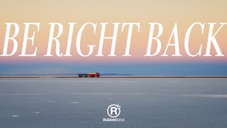 RubberBand - Be Right Back MV