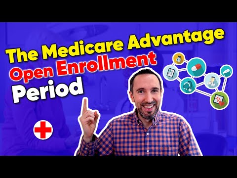 The Medicare Advantage Open Enrollment Period 👇