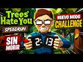 Trees Hate You Speedrun 2:13 Sin morir - Nuevo modo Challenge