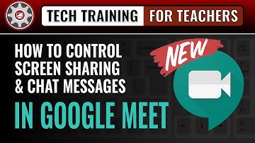 How to Control Screen Sharing & Chat Messages in Google Meet | NEW CONTROLS