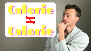 All Calories Are NOT Created Equal!