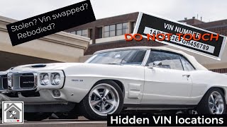 Hidden Vin Locations First Gen Firebird Or Camaro Stolen, Body Swapped, Totaled, Rusted Out?