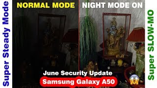 Samsung Galaxy A50 Night Mode, Super Steady Mode, Super Slo-Motion, Fingerprint June Security Update