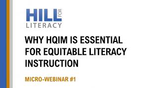 HQIM Micro-webinar #1  Why HQIM is Essential for Equitable Literacy Instruction News