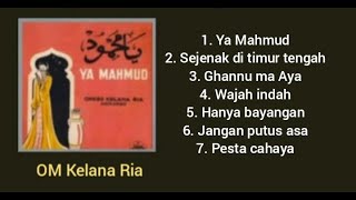 Album - Ya Mahmud - om kelana ria