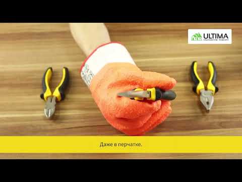 Пассатижи, длинногубцы и закалённые кусачки ULTIMA: преимущества и характеристики