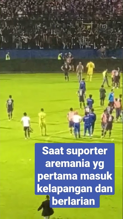 Saat Suporter aremania yg pertama kali masul kelapangan