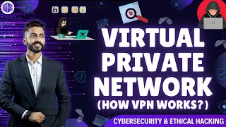 What is VPN | How VPN Works 🕵️‍♂️| Virtual Private Network (VPN) with Real Life Examples