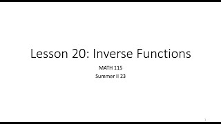 MATH 115 | Lesson 20: Inverse Functions