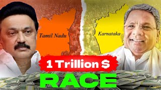 Tamil Nadu vs Karnataka who will become 1 Trillion $ economy