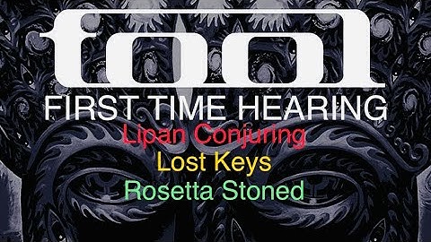 FIRST TIME HEARING TOOL - LIPAN CONJURING~LOST KEYS~ROSETTA STONED | UK SONG WRITER KEV REACTS #TOOL