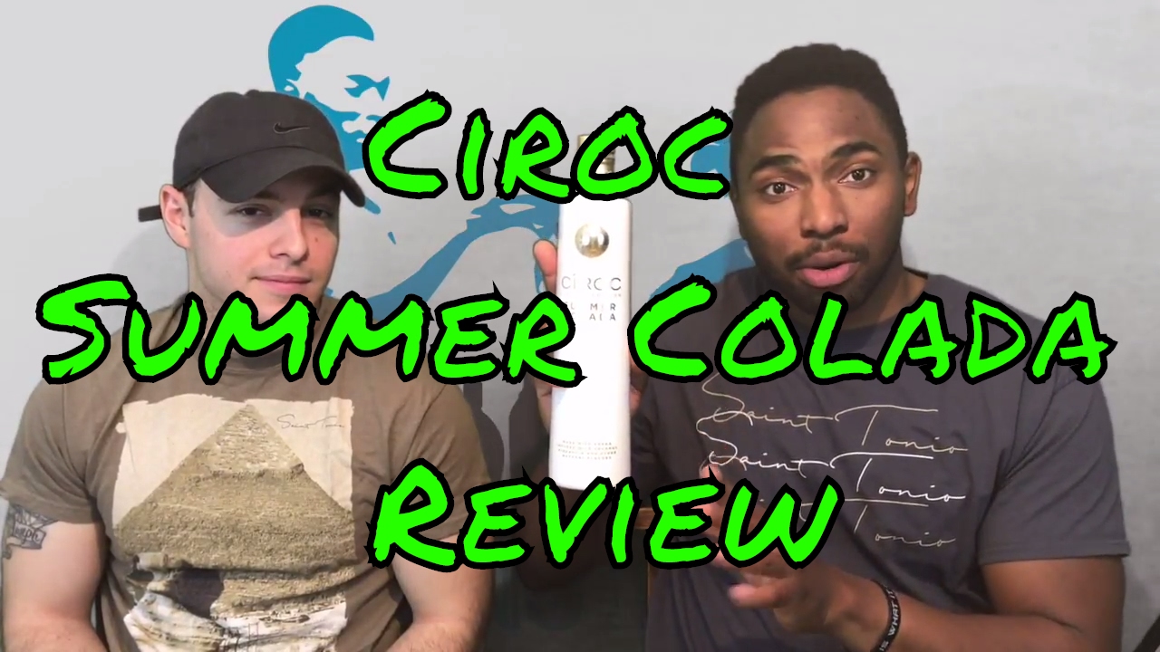 Drinking with Friends: Ep  16 Ciroc Summer Colada Review
