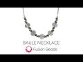 Learn How to Make the Baule Necklace by Tracy Gonzales for Fusion Beads