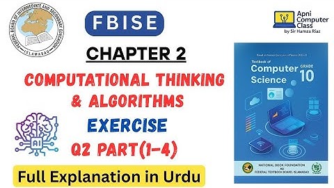 10th Class Computer Science Chapter 2 Exercise | FBISE Federal Board 2025| Complete Solution in Urdu