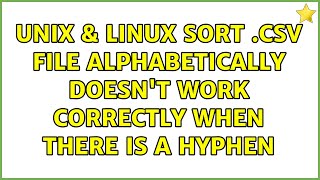 Unix & Linux: Sort .csv file alphabetically doesn't work correctly when there is a hyphen